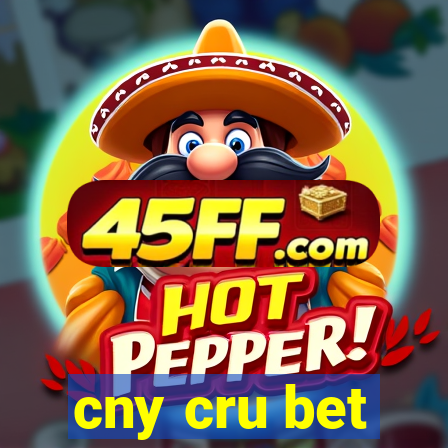 cny cru bet